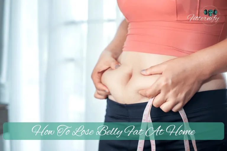 Remedies On How To Lose Belly Fat At Home